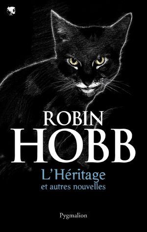 [Realms of the Elderlings #4.5/9.5 01] • L'Heritage Et Autres Nouvelles